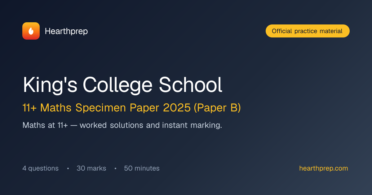 King's College School — 11+ Maths Specimen Paper 2025 (Paper B ...
